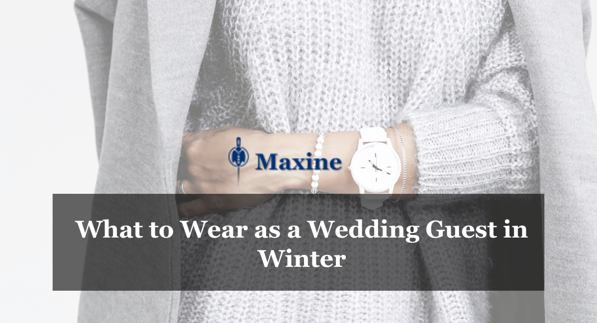 What to Wear as a Wedding Guest in Winter